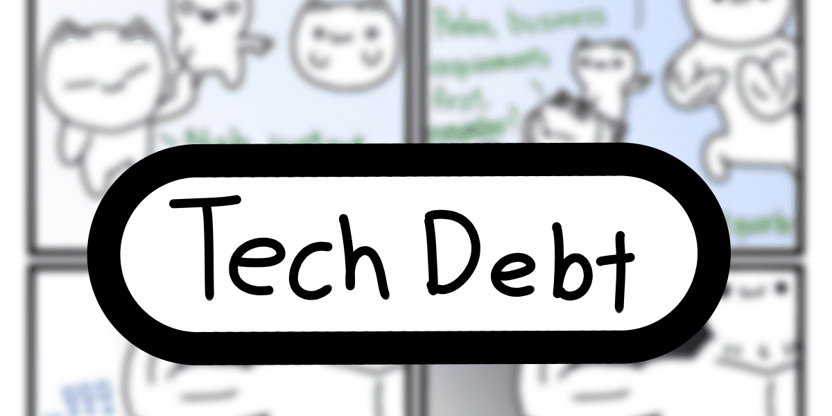 Image for /tech-debt/